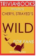 Trivia-On-Books Wild by Cheryl Strayed