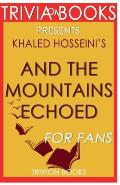 Trivia-On-Books and the Mountains Echoed by Khaled Hosseini