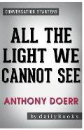 Conversation Starters All the Light We Cannot See by Anthony Doerr