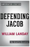Conversation Starters Defending Jacob by William Landay