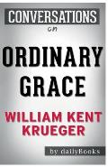 Conversation Starters Ordinary Grace by William Kent Krueger