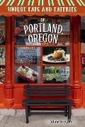 Unique Eats & Eateries of Portland Oregon