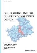 Quick Guideline for Computational Drug Design