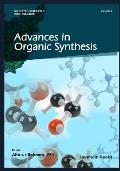 Advances in Organic Synthesis (Volume 9)
