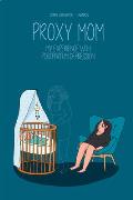 Proxy Mom: My Experience with Postpartum Depression