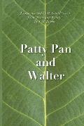 Patty Pan and Walter: Peter and Wendy Transconceived