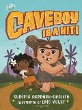 Caveboy Is a Hit