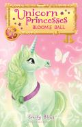 Unicorn Princesses 03 Blooms Ball