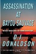 Assassination at Bayou Sauvage