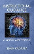 Instructional Guidance: A Cognitive Load Perspective (Hc)
