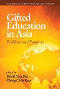 Gifted Education in Asia: Problems and Prospects