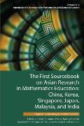 The First Sourcebook on Asian Research in Mathematics Education: China, Korea, Singapore, Japan, Malaysia and India -- Singapore, Japan, Malaysia, and
