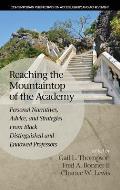 Reaching the Mountaintop of the Academy: Personal Narratives, Advice and Strategies From Black Distinguished and Endowed Professors (HC)
