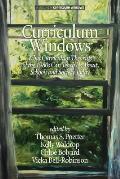 Curriculum Windows: What Curriculum Theorists of the 1980s Can Teach Us About Schools And Society Today