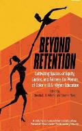 Beyond Retention: Cultivating Spaces of Equity, Justice, and Fairness for Women of Color in U.S. Higher Education (HC)