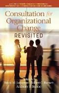 Consultation for Organizational Change Revisited (Hc)