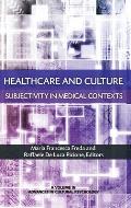 Healthcare and Culture: Subjectivity in Medical Contexts