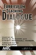 Curriculum and Teaching Dialogue Volume 18, Numbers 1 & 2, 2016