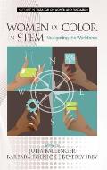Women of Color in STEM: Navigating the Workforce(HC)