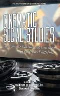 Cinematic Social Studies: A Resource for Teaching and Learning Social Studies With Film(HC)
