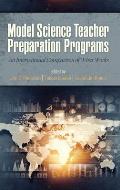 Model Science Teacher Preparation Programs: An International Comparison of What Works (HC)