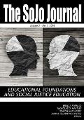 The SoJo Journal: Educational Foundations and Social Justice Education Vol 2 No.1 2016