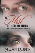 The Mist of Her Memory: A Pride & Prejudice Romantic Suspense Variation