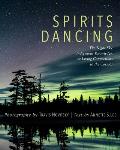 Spirits Dancing: The Night Sky, Indigenous Knowledge, and Living Connections to the Cosmos