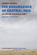 Resurgence of Central Asia Islam or Nationalism