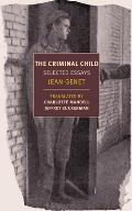 Criminal Child & Other Essays