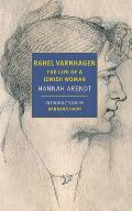 Rahel Varnhagen The Life of a Jewish Woman
