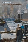 Henry James Comes Home: Rediscovering America in the Gilded Age