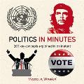 Politics in Minutes