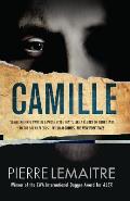 Camille The Commandant Camille Verhoeven Trilogy