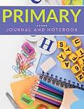 Primary Journal And Notebook