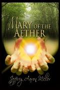 Mary of the Aether