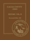 Gallia County, Ohio (Bicentennial): History Vol. 2; Bicentennial Edition-2003