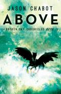 Above: Broken Sky Chronicles, Book 2