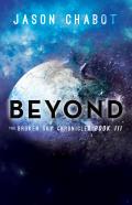 Beyond: Broken Sky Chronicles, Book 3