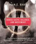 Horse Gaits Balance & Movement Revised Edition
