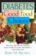 Diabetes: Good Food Choices