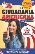 Ciudadan?a Americana S?per F?cil: Spanish and English, plus Online Videos.