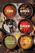Book of Spice From Anise to Zedoary
