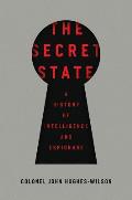 Secret State A History of Intelligence & Espionage