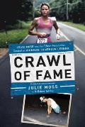 Crawl of Fame Julie Moss & the Fifteen Meters that Created an Ironman Triathlon Legend