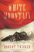 White Mountain A Cultural Adventure Through the Himalayas