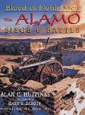 Blood of Noble Men: The Alamo Siege & Battle
