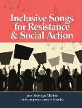 Inclusive Songs for Resistance & Social Action