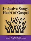 Inclusive Songs from the Heart of Gospel