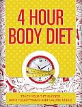 4 Hour Body Diet: Track Your Diet Success (with Food Pyramid and Calorie Guide)